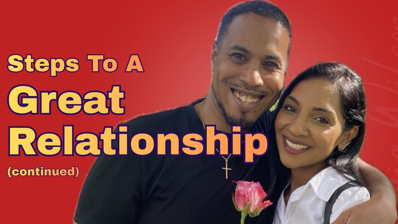 Steps To A Great Relationship