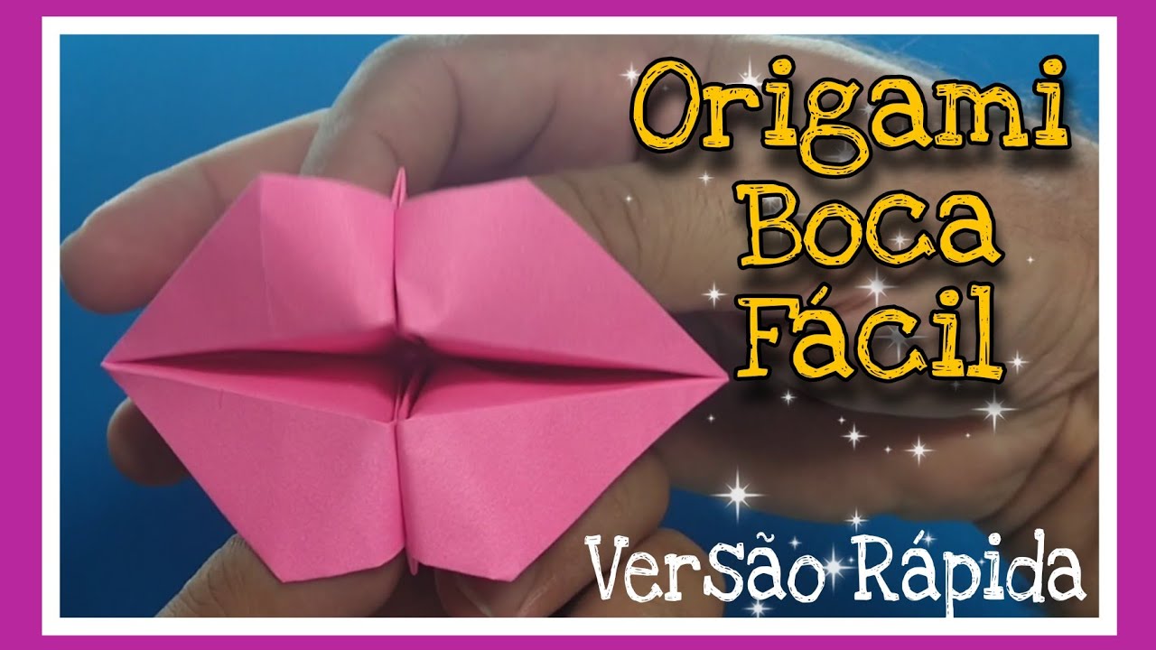 Origami Boca Beijo ( Versão Rápida) PT-BRASIL