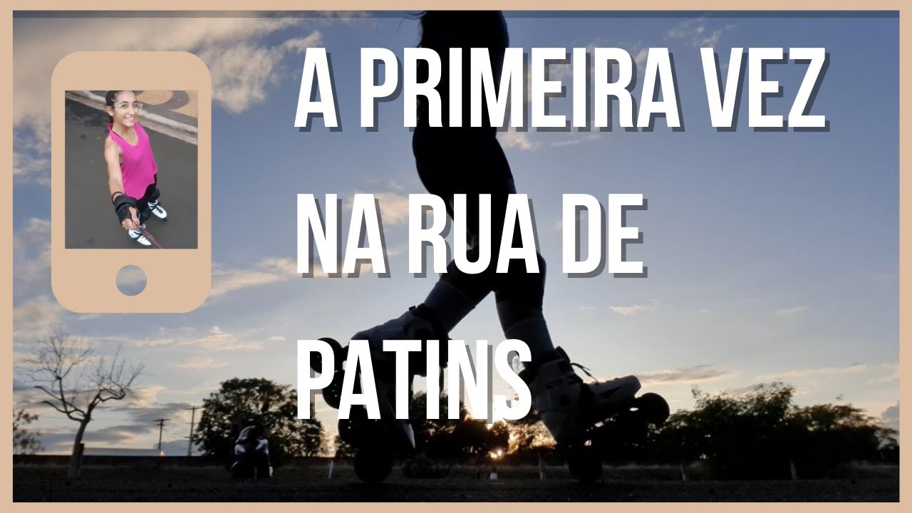 PRIMEIRA VEZ PATINANDO NA RUA