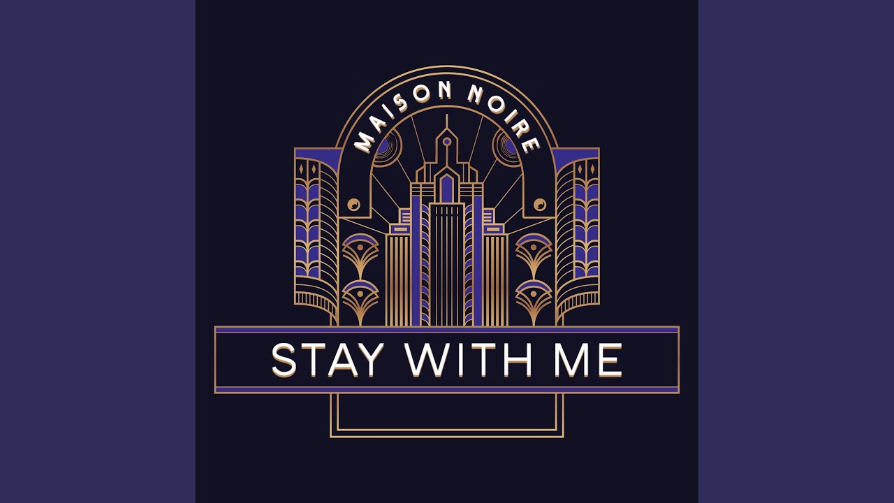 Stay With Me
