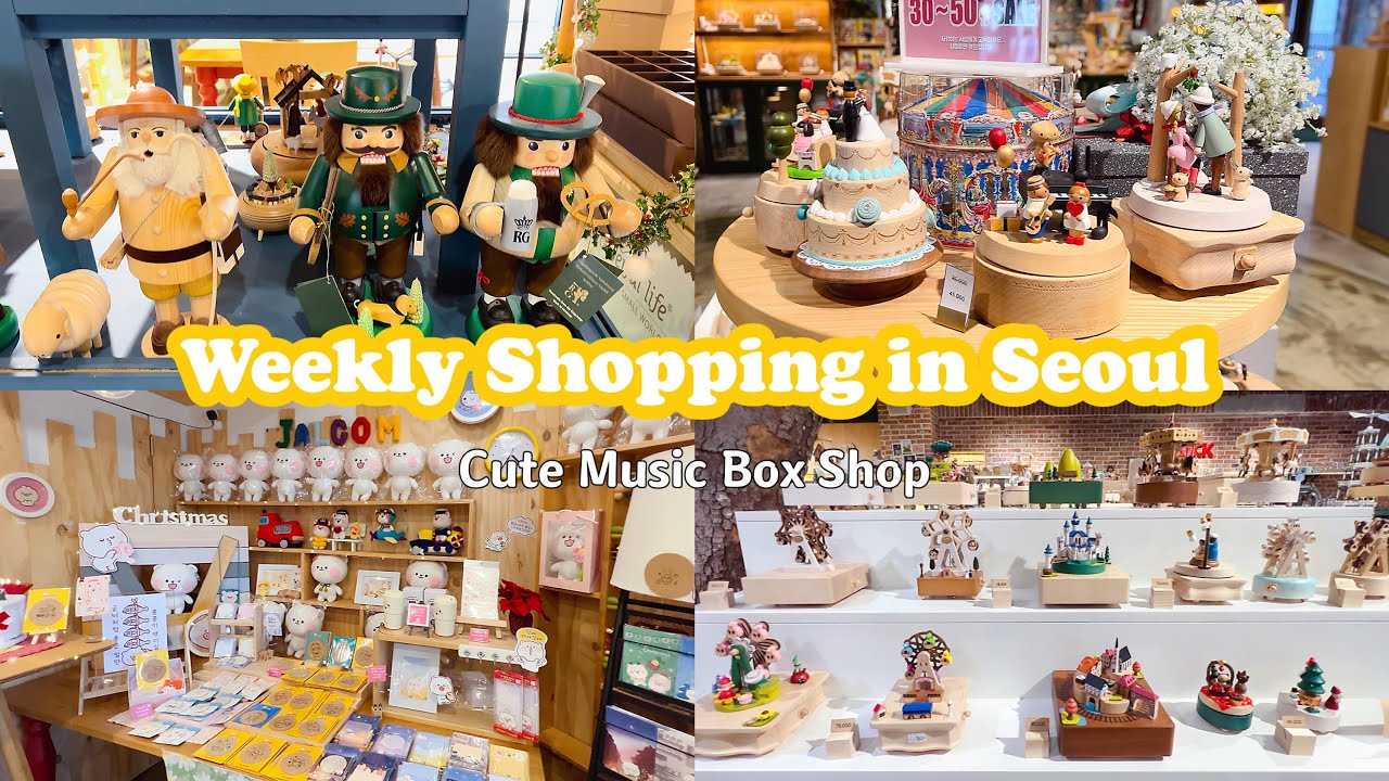 WEEKLY SHOPPING VLOG IN SEOUL| SUPER CUTE MUSIC BOX SHOP| Life in Seoul