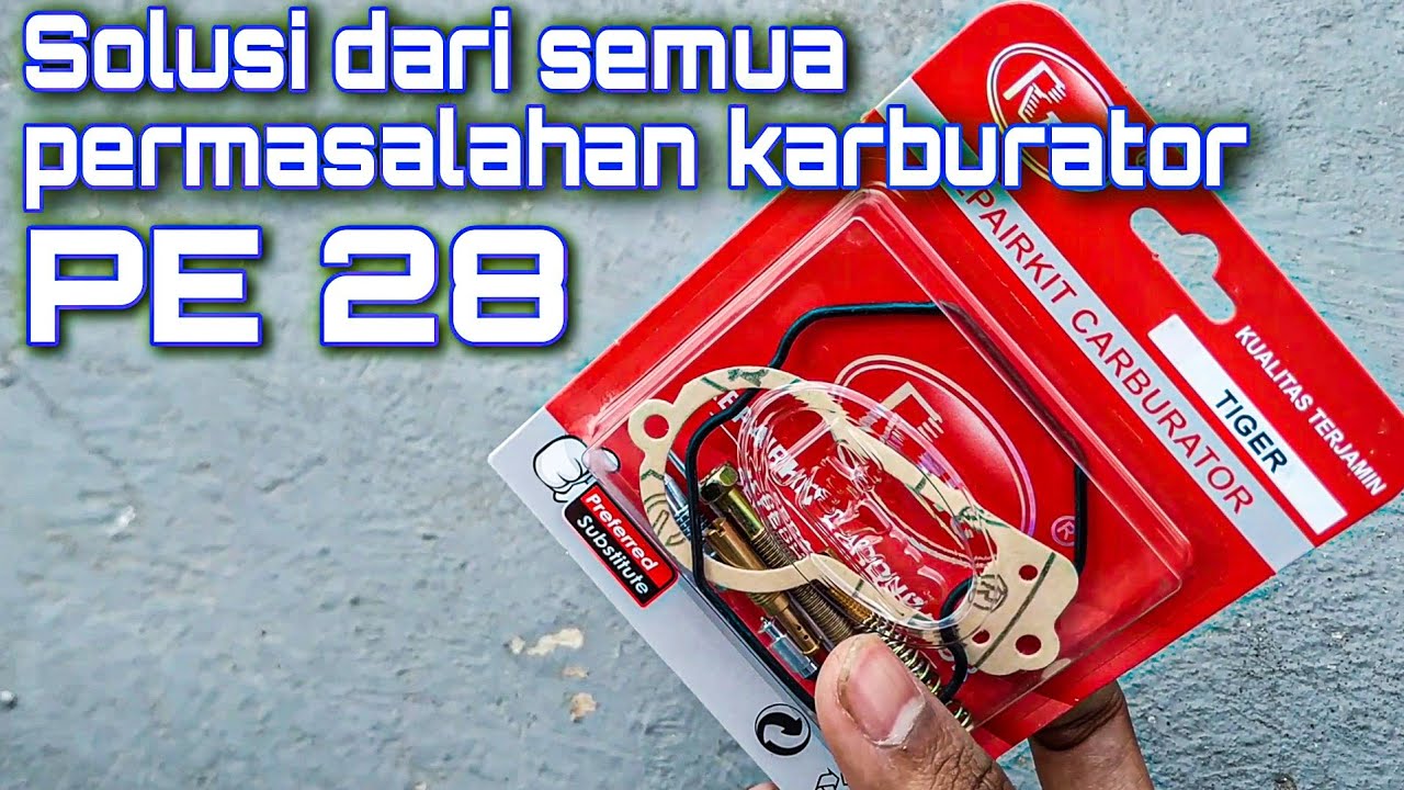 Pasang REPAIR KIT GL PRO / TIGER di PE 28