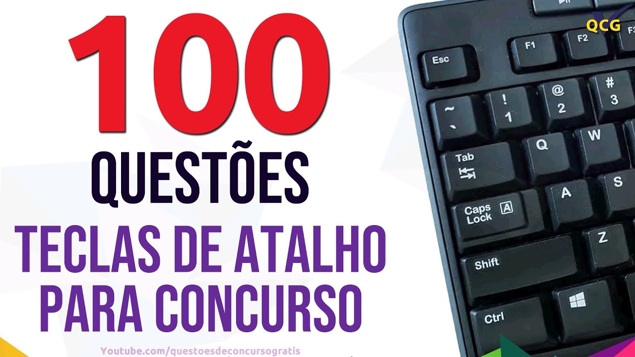 100 Quest&otilde;es de Inform&aacute;tica Teclas de Atalho Windows, Google Chrome, Word, Excel, Power Point