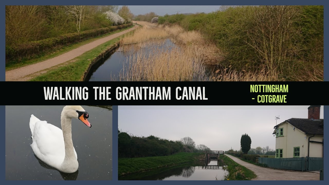 The Grantham Canal Towpath Walk from Nottingham to Cotgrave Video