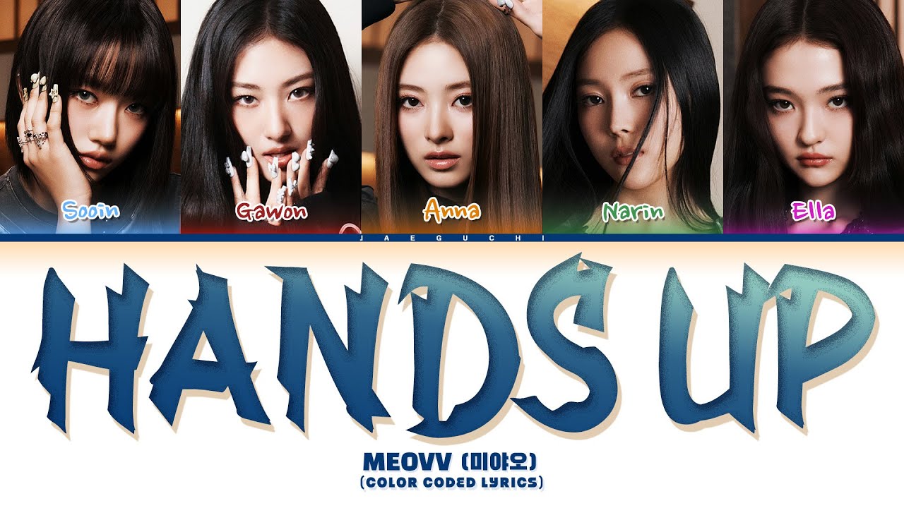 MEOVV (미야오) 'Hands Up' (Color Coded Lyrics)