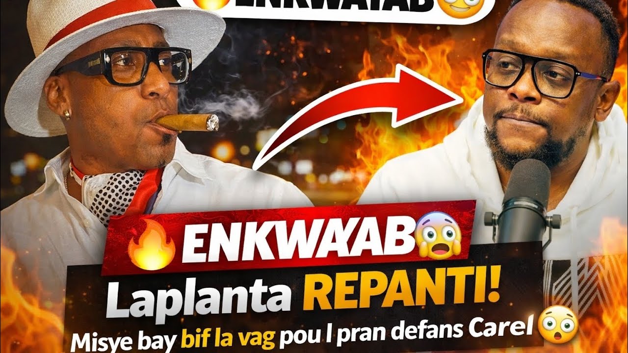 😱🔥ENKWAYAB TOTAL! Laplanta REPANTI epi li pran pozisyon pou Carel Pedre😳🔥