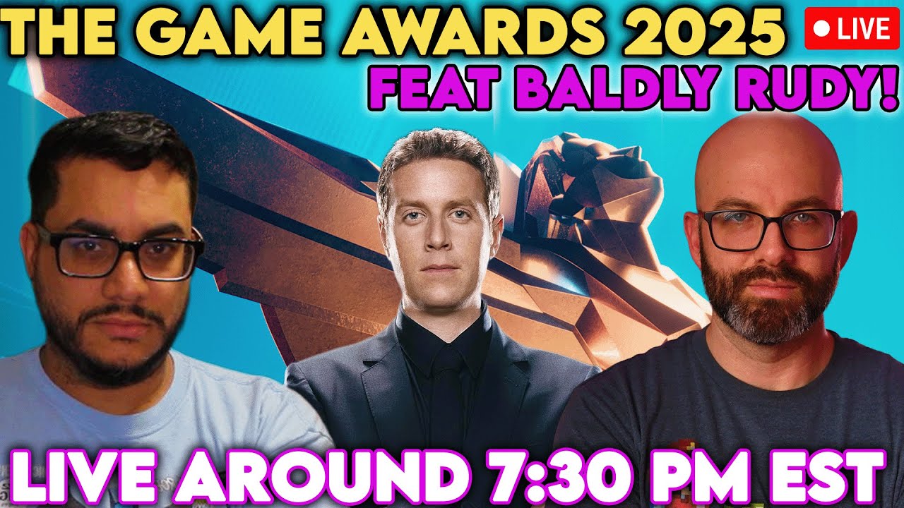 The Game Awards 2025 feat @baldlyrudy LIVE REACTION | Starting around 07:30 PM EST