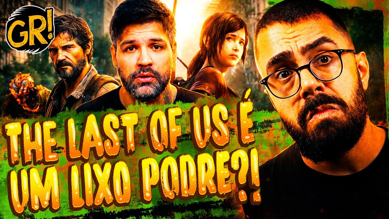 CROSS & CASTRINHO: THE LAST OF US É UM LIXO PODRE QUE MERECE SER DESTRUÍDO?!