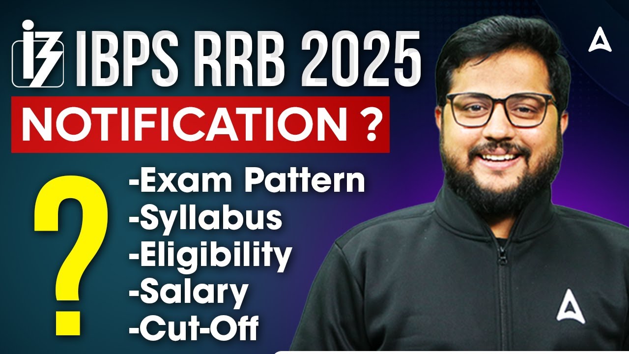 IBPS RRB 2025 Notification | IBPS RRB Exam Pattern, Syllabus, Previous Cut Off | Shubham Sir