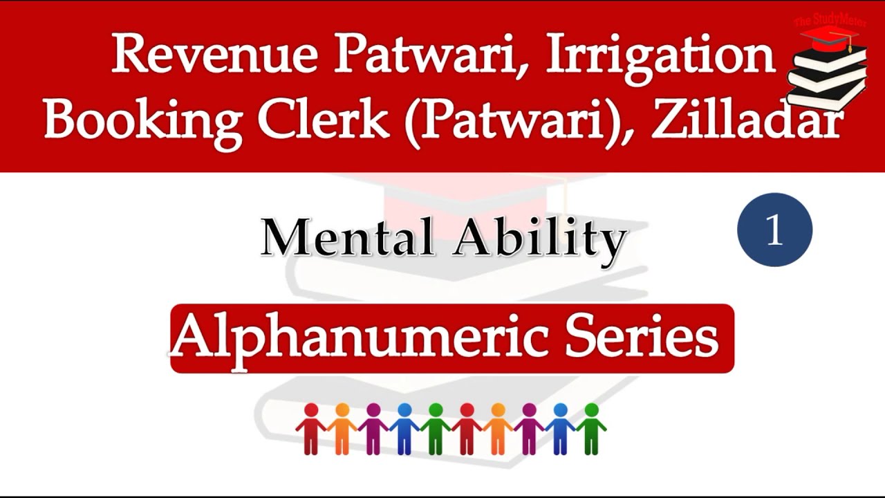 Revenue Patwari, Zilladar | Mental Ability | Part-1| Alphanumeric Series by The StudyMeter