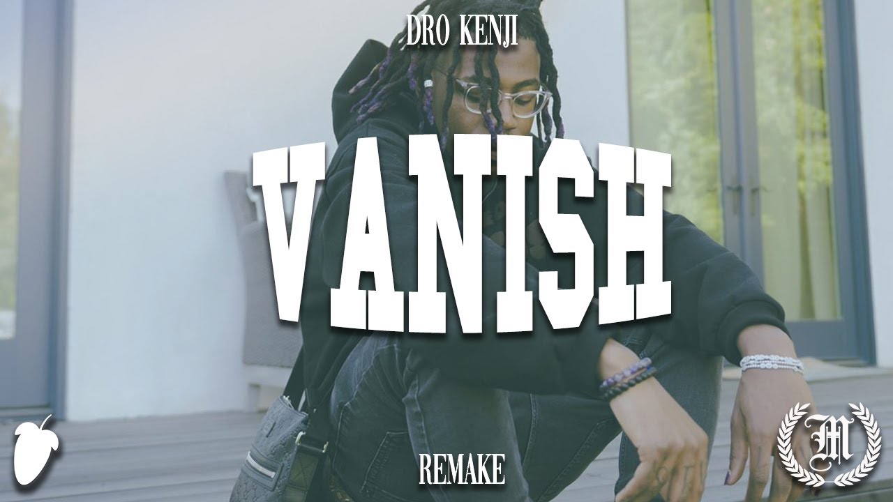 Dro Kenji - Vanish (FL Studio Remake)