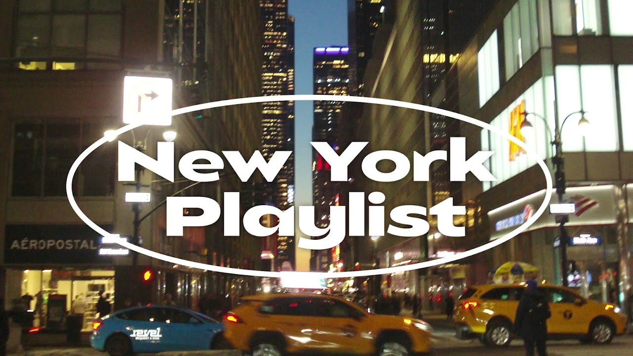 𓏲𝄢 Playlist l i ♥︎ nyc l 뉴욕 플레이리스트🗽 New York Playlist