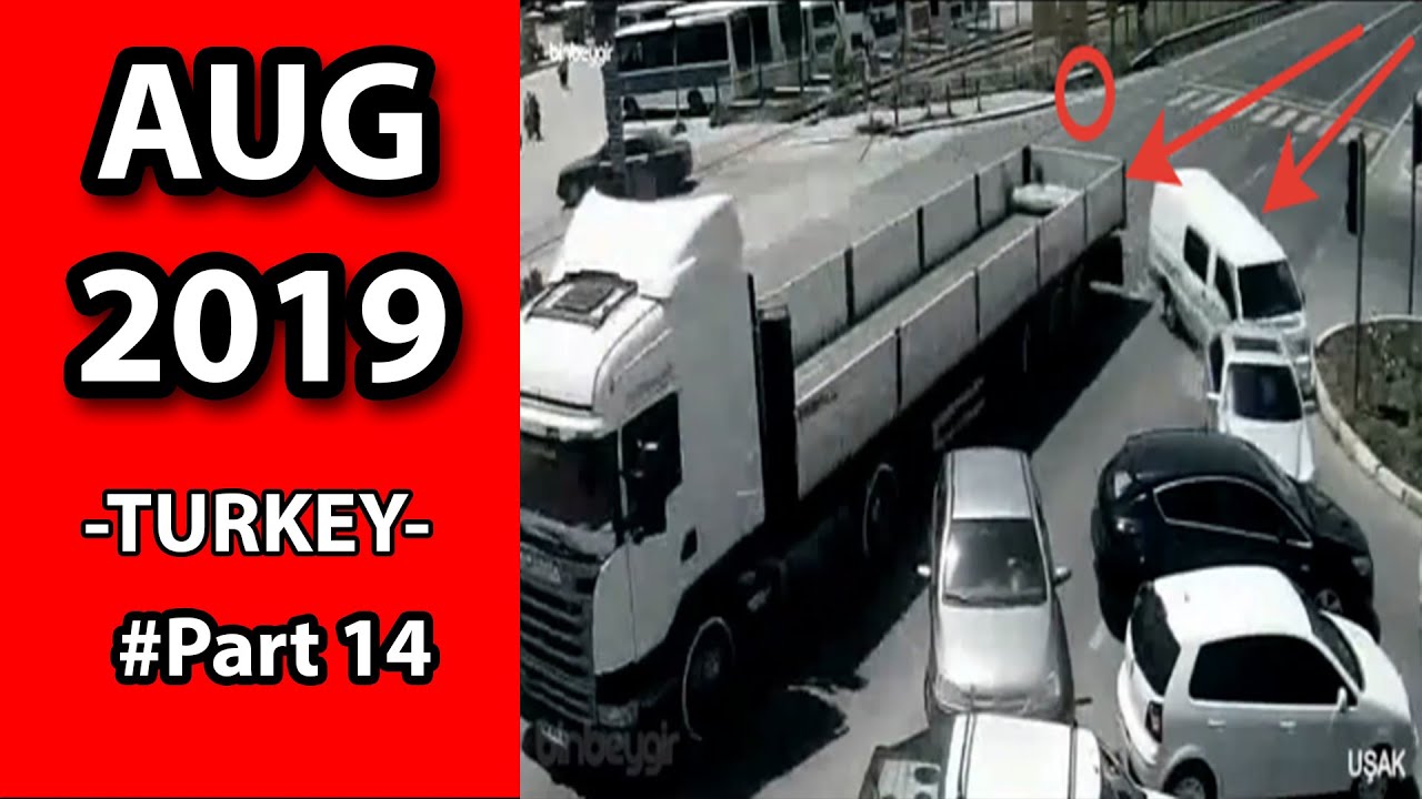 Aug 2019 - Turkey Car Crash Compilations # Part 14