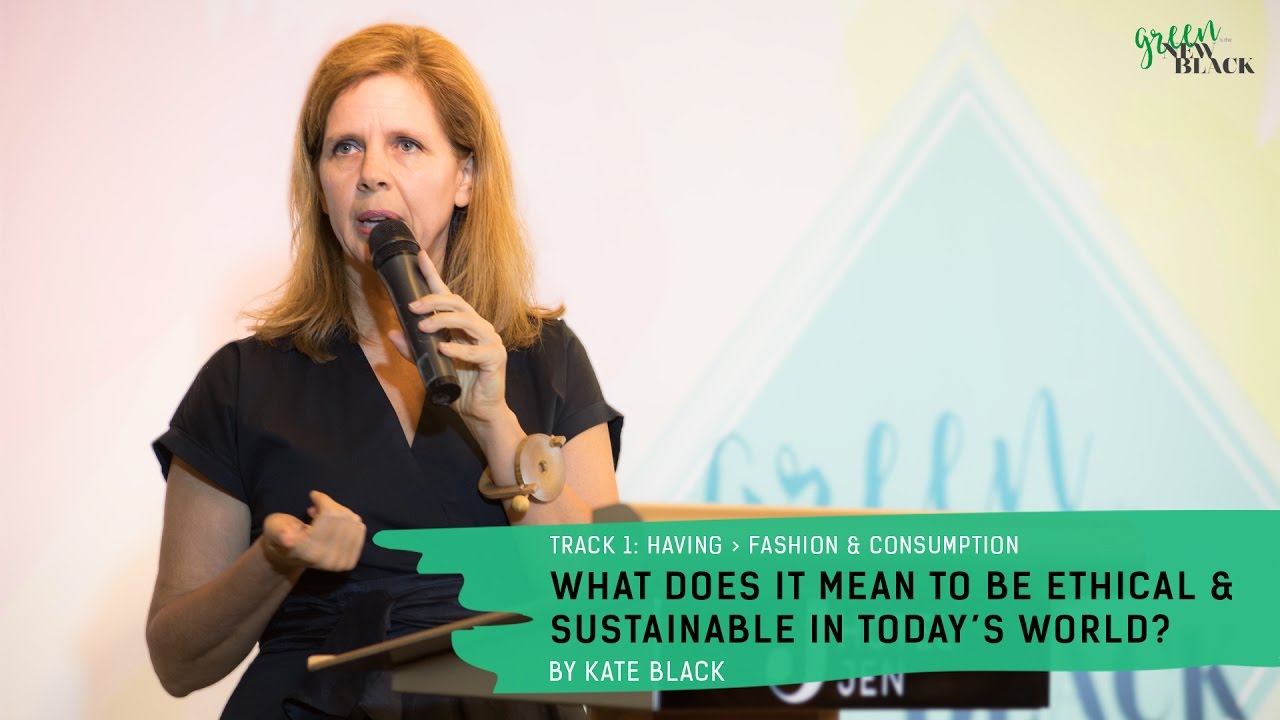 Kate Black: What Does it Mean to be Ethical & Sustainable
