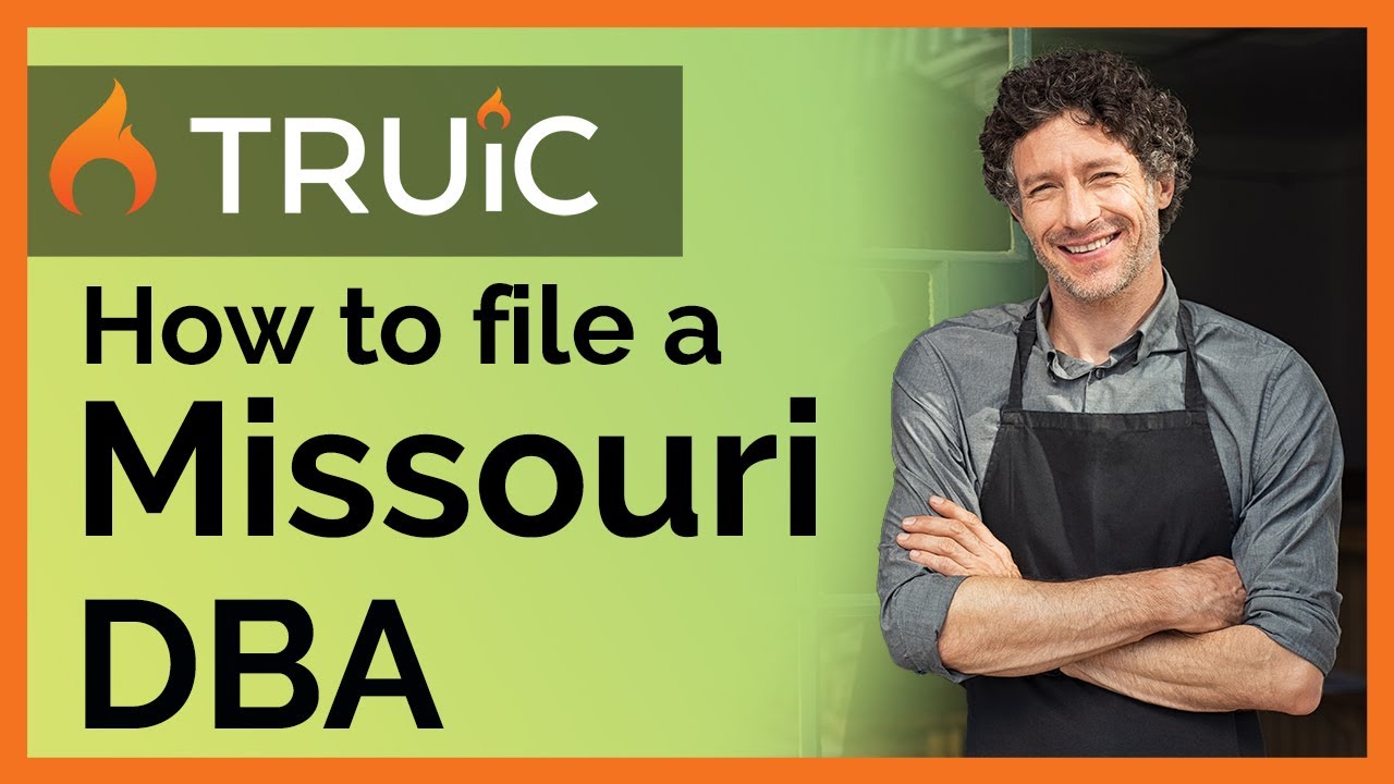 How to File a DBA in Missouri - 2 Steps to Register a Missouri DBA