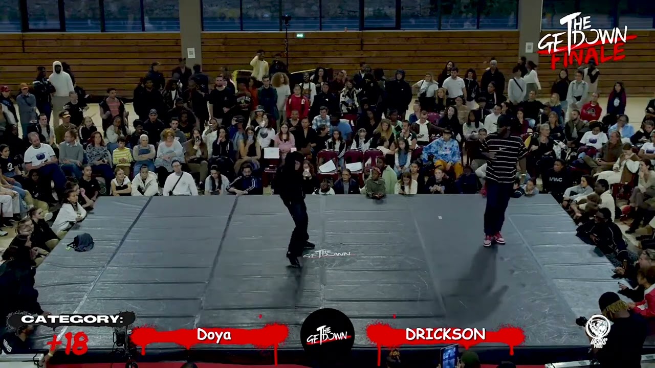 DOYA VS DRICKSON DEMIE FINAL +18 ANS  (THE GET DOWN BATTLE FINAL - WINNER DOYA)