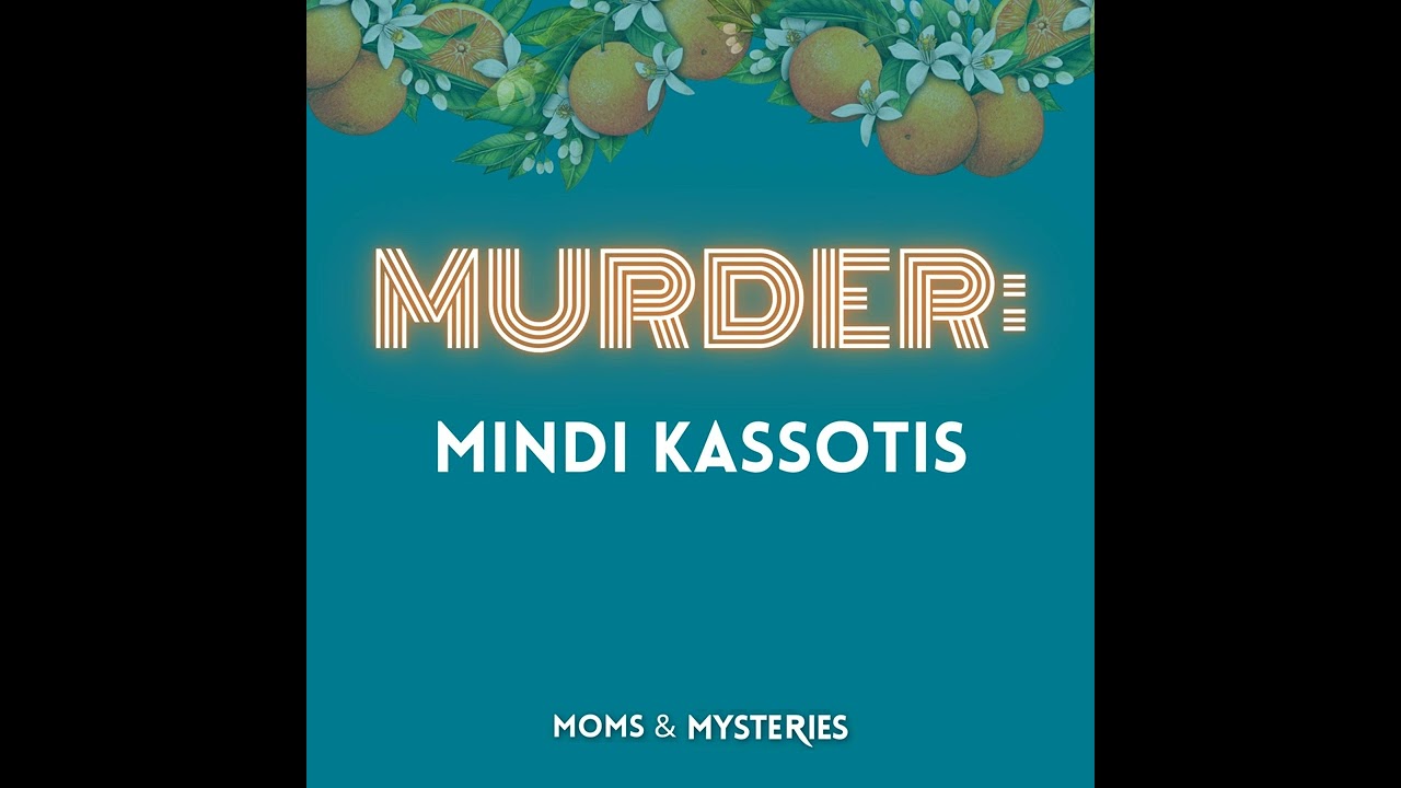 The Murder of Mindi Kassotis: Navy JAG, Dismemberment, and the Phantom FBI Agent