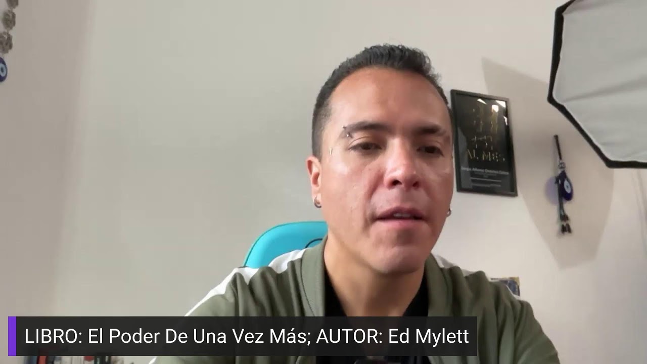 LIBRO: El Poder De Una Vez Más; AUTOR: Ed Mylett