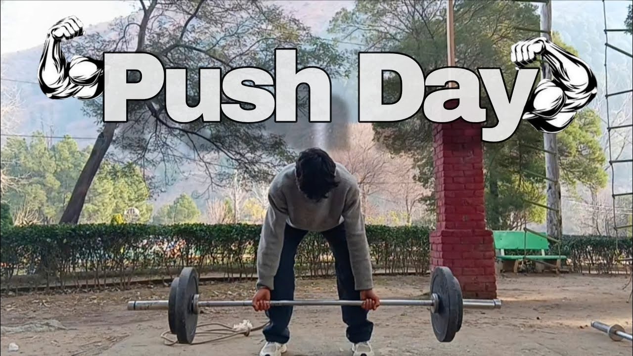 TODAY We DOING  PUSH DAY.. 😱 ||26 January||