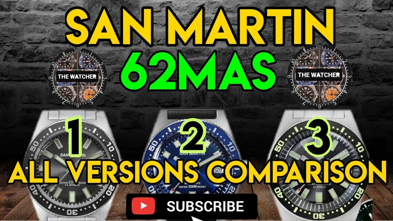 San Martin SN007 62MAS Homage - Full review ⭐⌚ All Versions ⌚| The Watcher