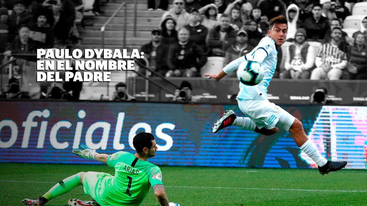 Paulo Dybala: en el nombre del padre