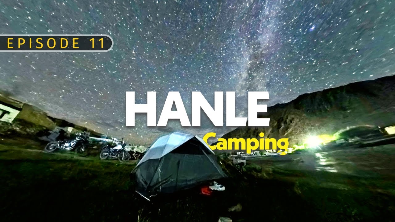 I did CAMPING in HANLE - LADAKH Ride | Ep 11 | Nature Moto