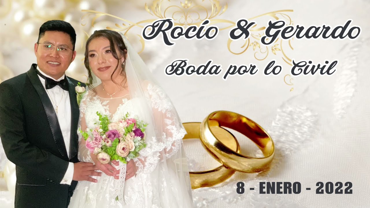Rocio y Gerardo boda por lo Civil