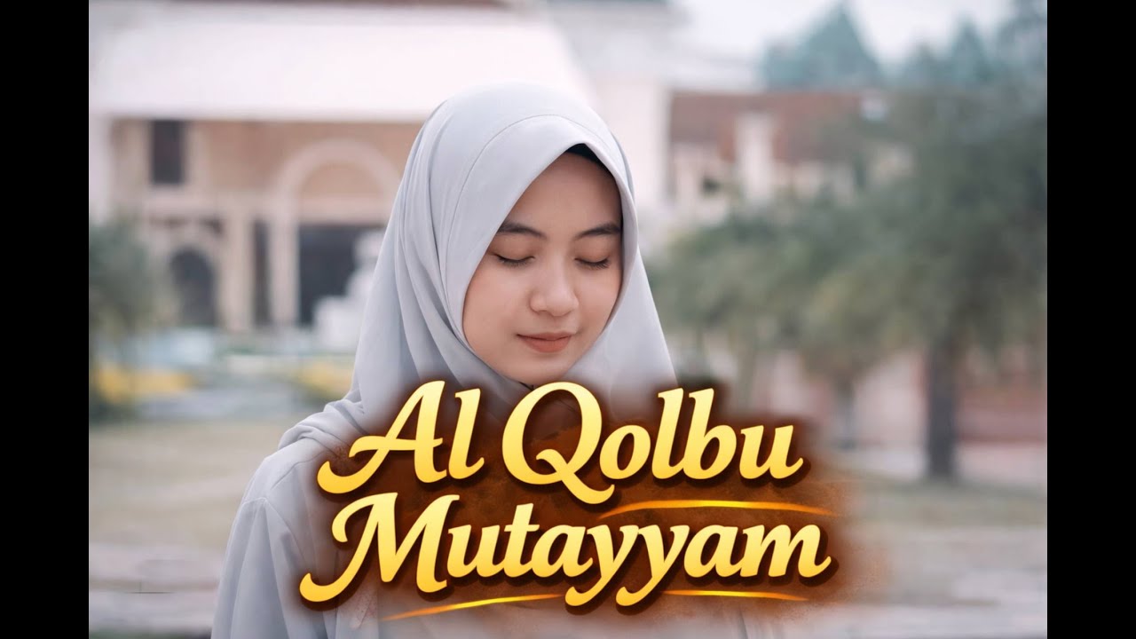 Al Qolbu Mutayyam