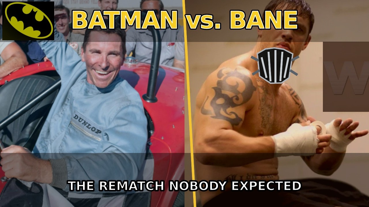 Batman vs. Bane: The Rematch Nobody Expected | Warrior vs. Ford v Ferrari