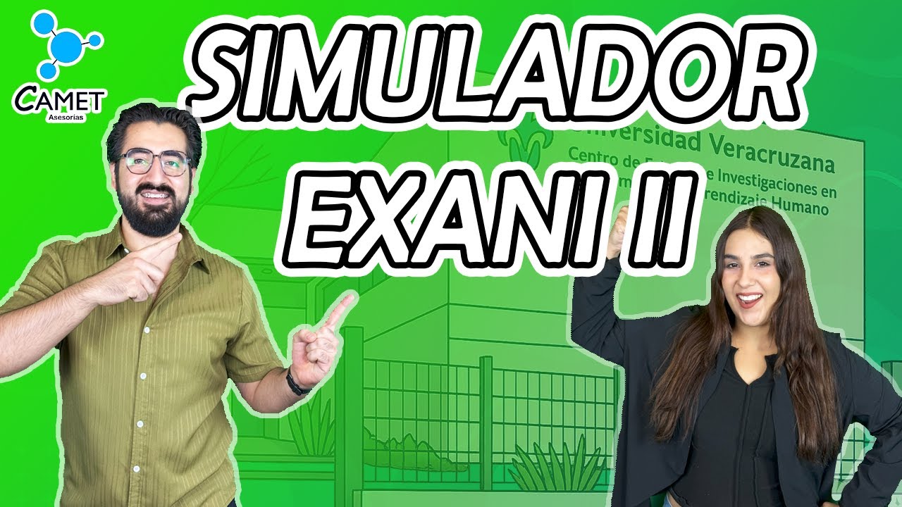 RESOLVIENDO EL EXAMEN DE ADMISIÓN EXANI II 2025 UV