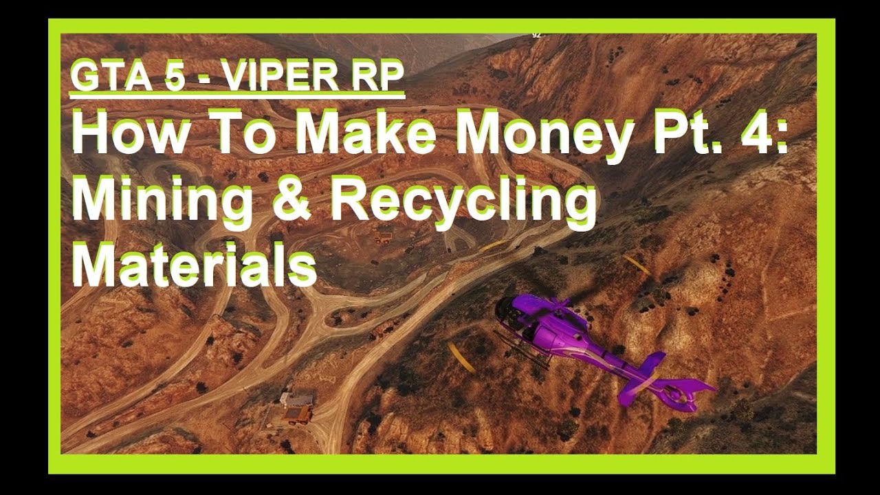 GTA 5 - Mining & Recycling [VIPER RP]