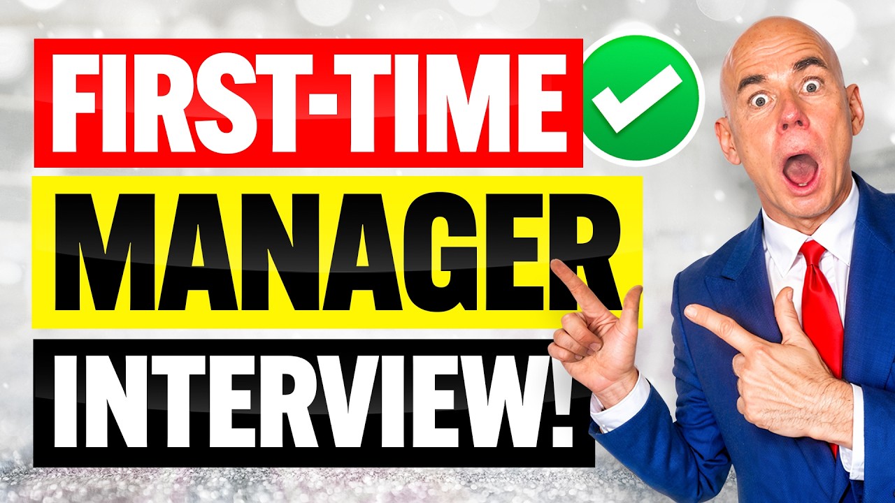 FIRST-TIME MANAGER INTERVIEW QUESTIONS & ANSWERS! (How to PASS your FIRST MANAGEMENT INTERVIEW!)