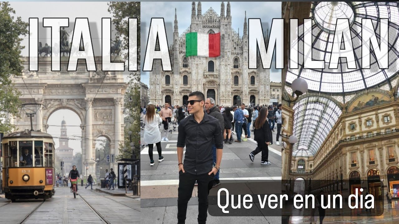🇮🇹 MILAN - ITALIA: Que ver en MILAN en un d&iacute;a