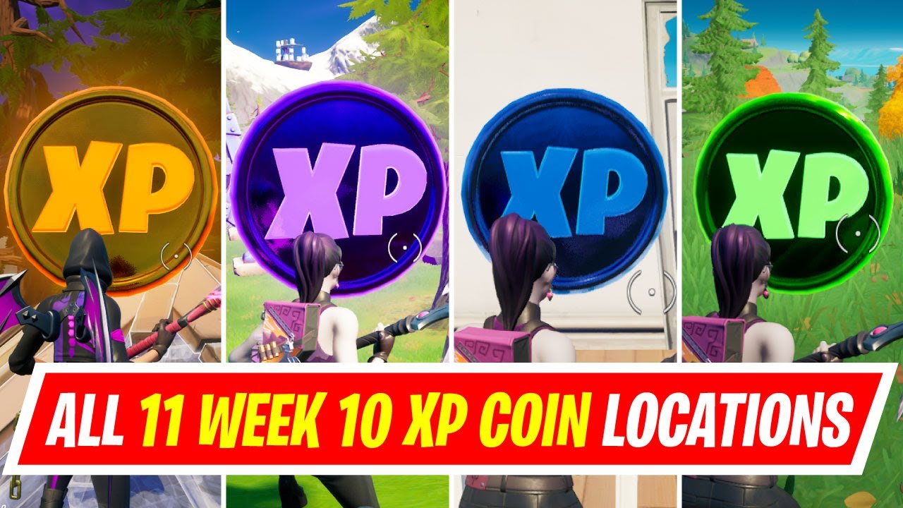 All 11 WEEK 10 XP COINS LOCATIONS IN FORTNITE SEASON 4 - GREEN, BLUE, PURPLE & GOLD XP COINS
