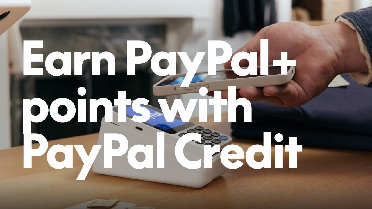 How to earn PayPal+ points with PayPal Credit