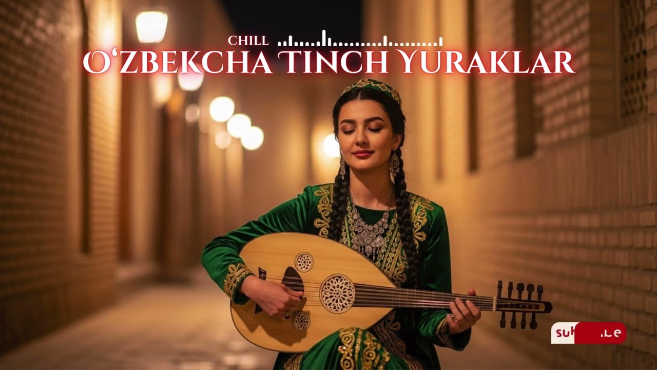 O‘zbekcha Tinch Yuraklar 🌙 Habibi Sokin Tungi Musiqiy Sayohat