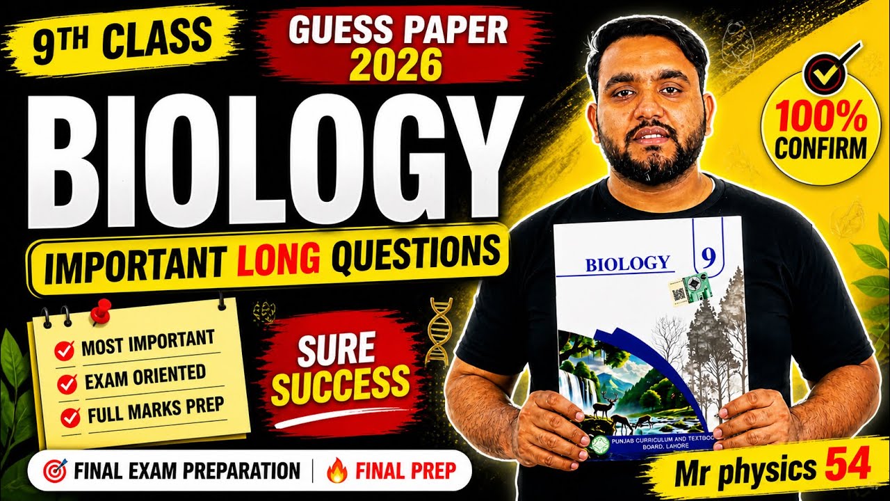 9th Class Biology Guess Paper 2026 | Important Long Questions 🔥 | 100% Preparation | Final Exam Prep