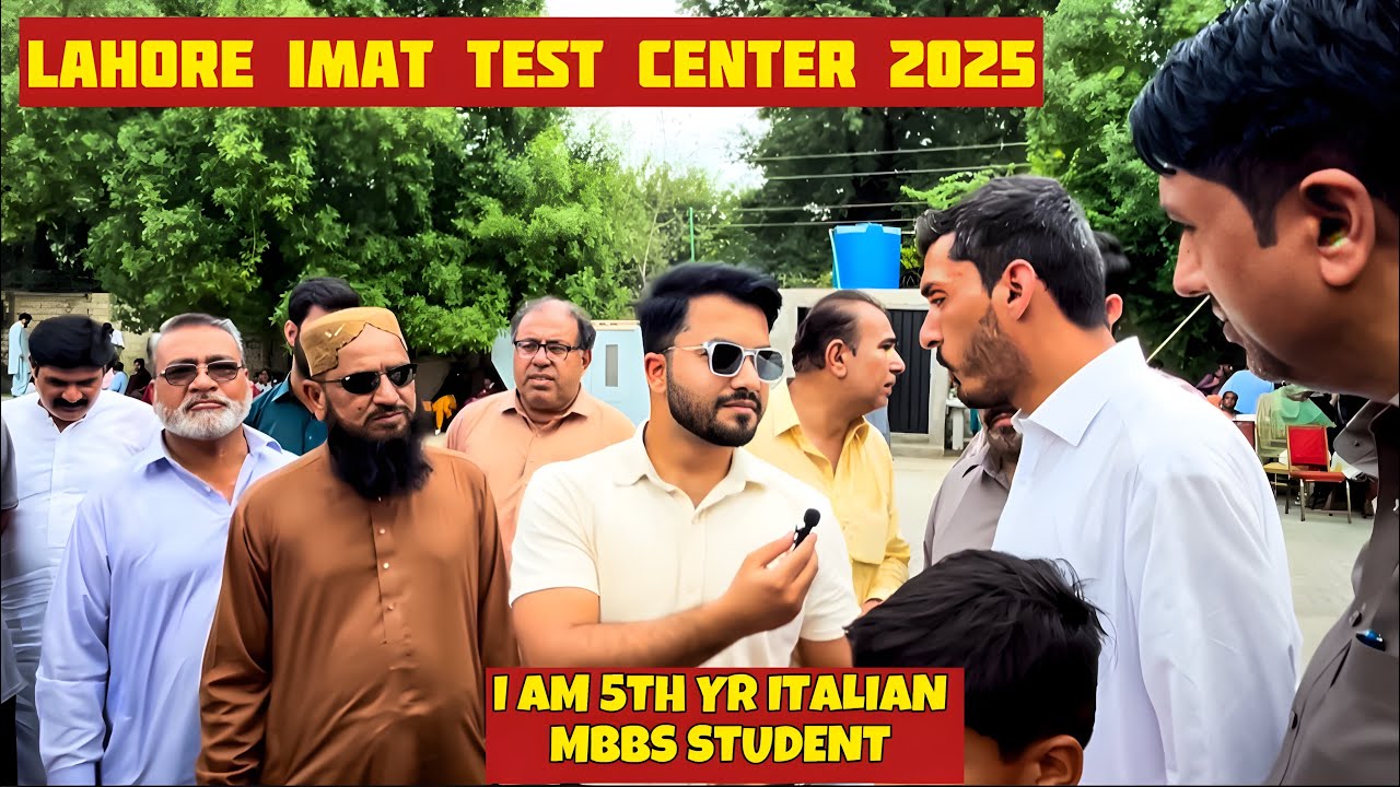 ИНТЕРВЬЮ В ЦЕНТРЕ ТЕСТИРОВАНИЯ IMAT В ЛАХОРЕ 2025 | ПРОГНОЗЫ CUT OFF 2025 | БЕСПЛАТНАЯ MBBS В ИТА...