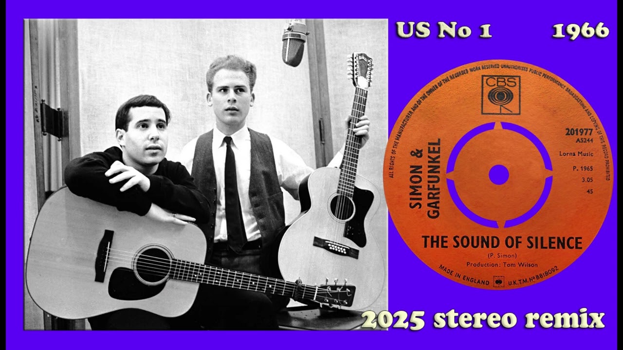 Simon & Garfunkel - The Sound Of Silence - 2025 stereo remix