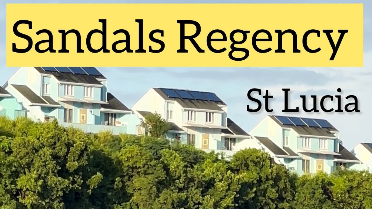Sandals Regency La Toc | St Lucia| Resort Tour!
