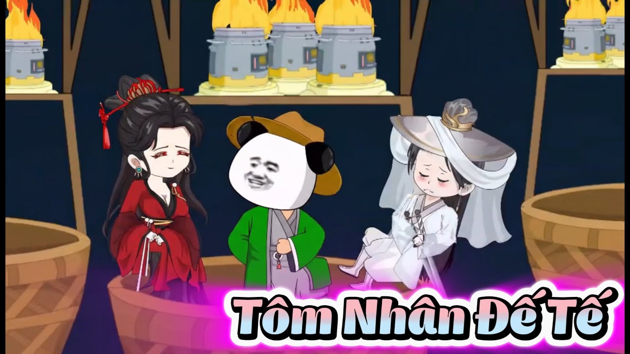 【Full Series】 T&ocirc;m Nh&acirc;n Đế Tế - Hải Anh Vietsub