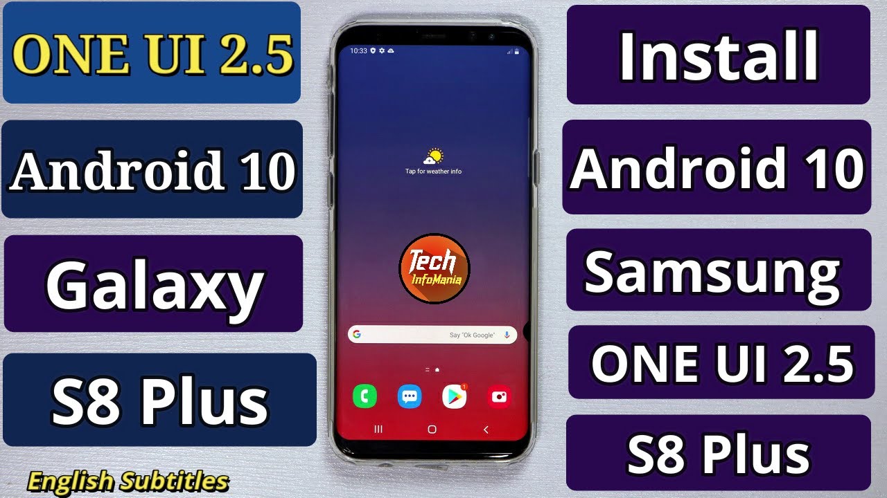 Update Galaxy S8 S8+ to Android 10 One UI 2.5