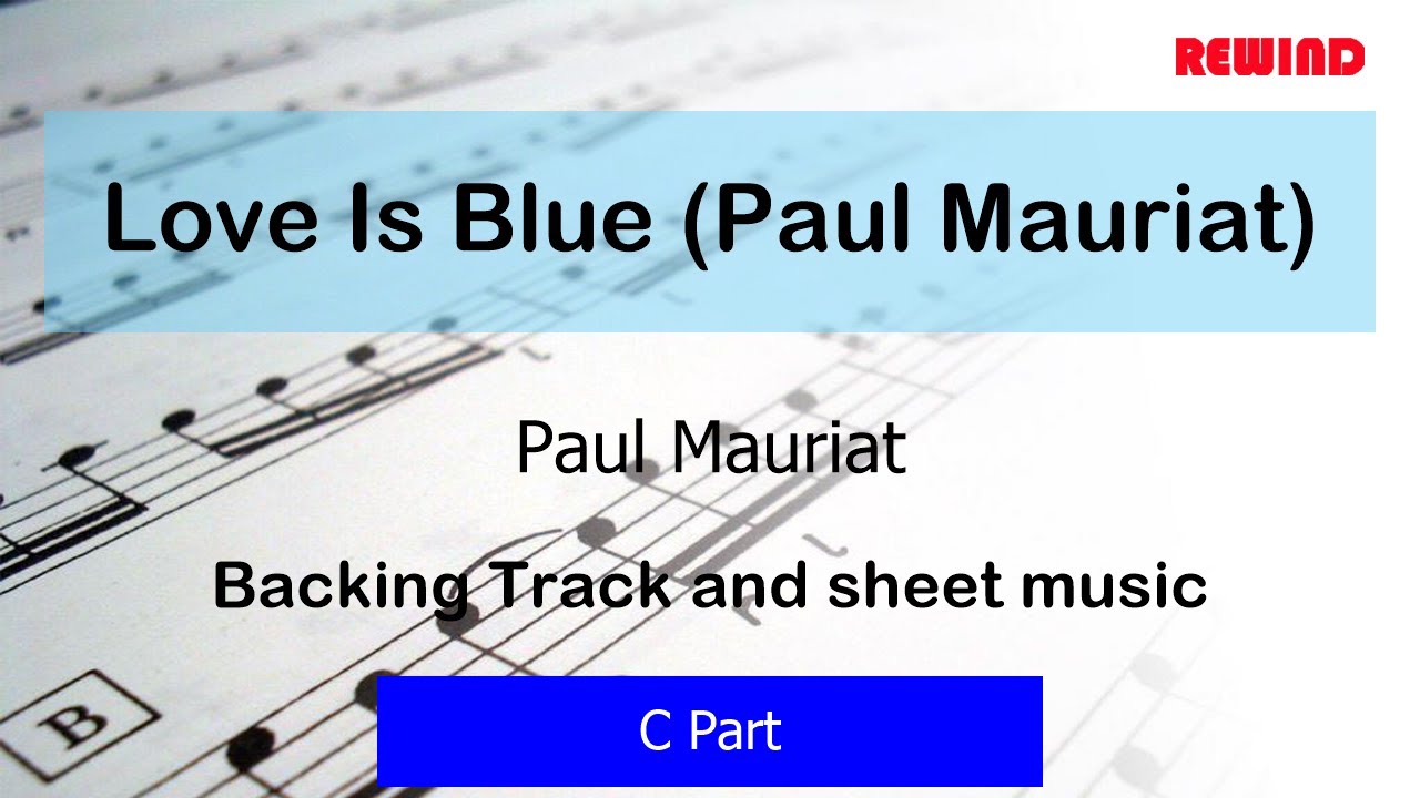 Love Is Blue (Paul Mauriat) : Paul Mauriat : C Instruments Playalong Backing Track