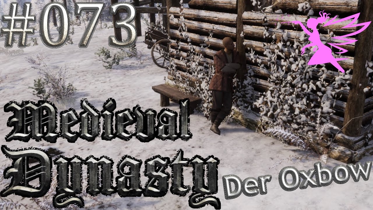 Medieval Dynasty | Der Oxbow | # 073 Der reisende H&auml;ndler Kantar