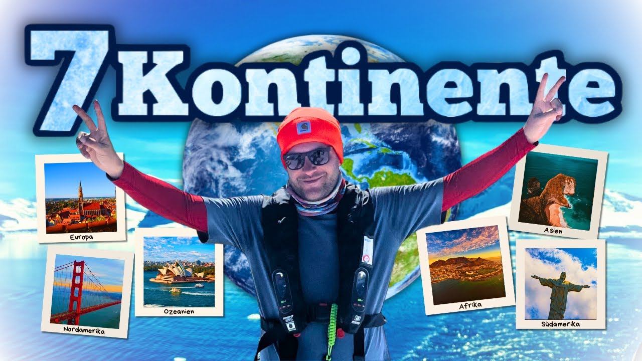 7 Kontinente - Meine Reise an das Ende der Welt und darüber hinaus