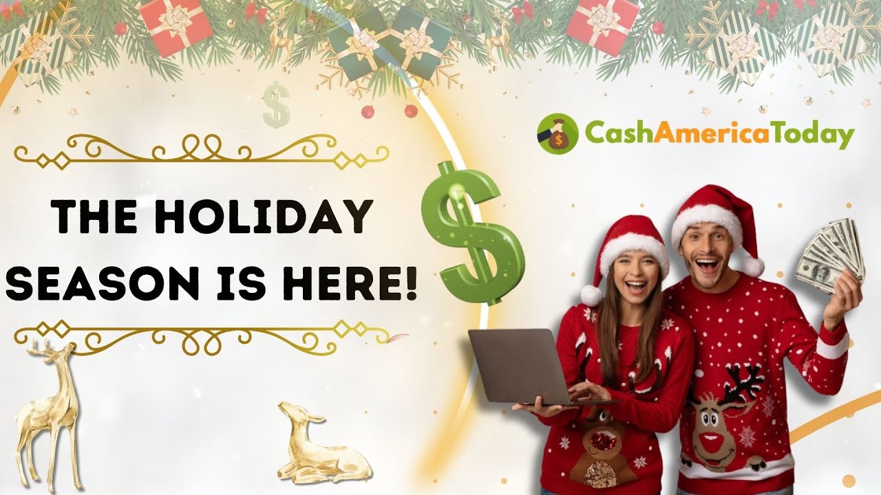Holiday Loans You Can Trust This Holiday Season - CashAmericaToday