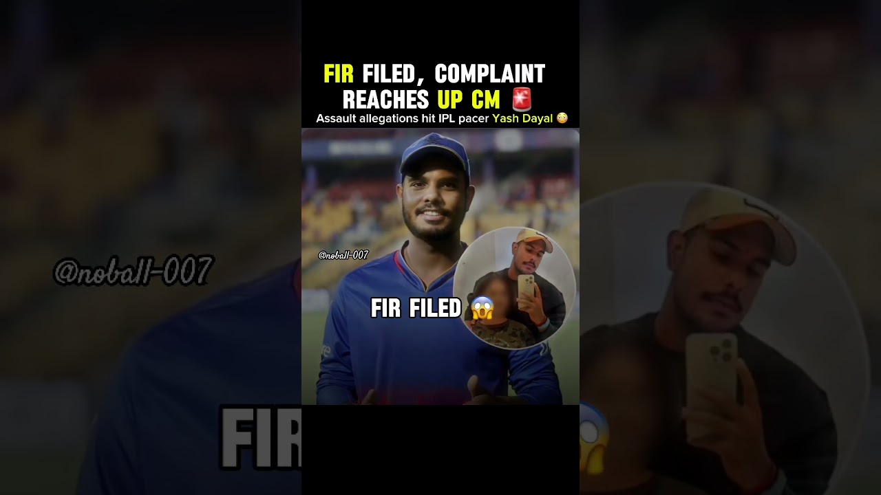 RCB&rsquo;s Yash Dayal in Legal Trouble | FIR Filed, Complaint Reaches UP CM 🚨