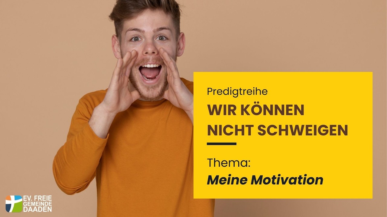 Gottesdienst der EfG Daaden 08.02.2026 | Meine Motivation