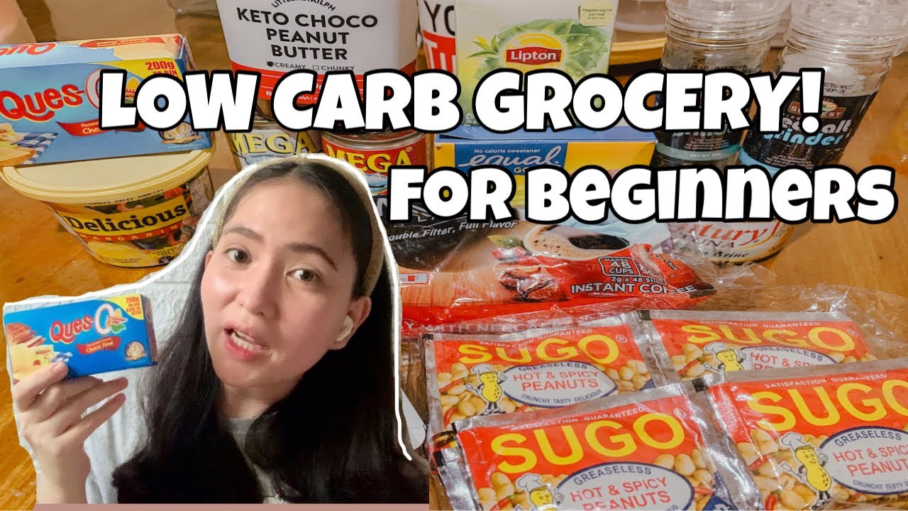 LOW CARB GROCERY FOR BEGINNERS 2021 | LCIF PHILIPPINES | Mae W.