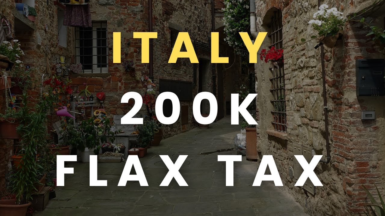 Italy's Flat Tax Regime Explained! (200k, 300k) 🇮🇹